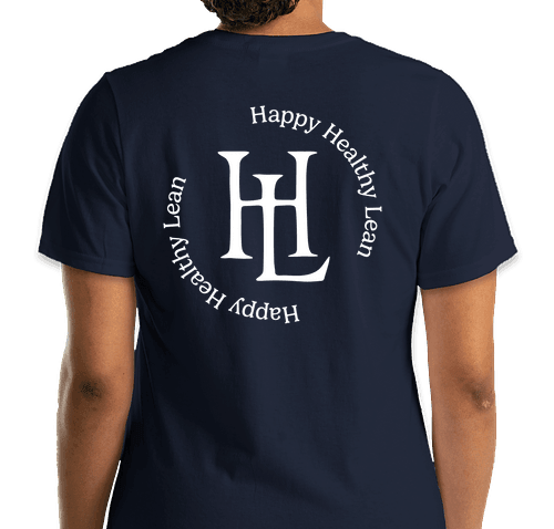 Happy Healthy Lean Tshirt